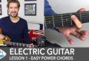 Electric Guitar Lesson 1 – Rock Guitar Lesson